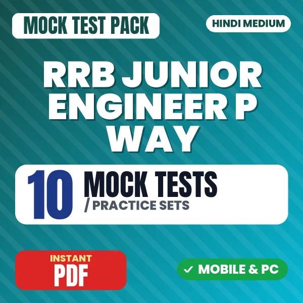 RRB Junior Engineer (P Way) CBT 1 Exam – 10 Mock Tests / Practice Sets | Hindi Medium PDF Download