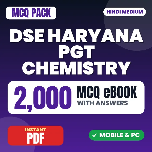 DSE Haryana PGT (Chemistry) Exam – 2000 MCQ eBook with Answers | Hindi Medium PDF Download