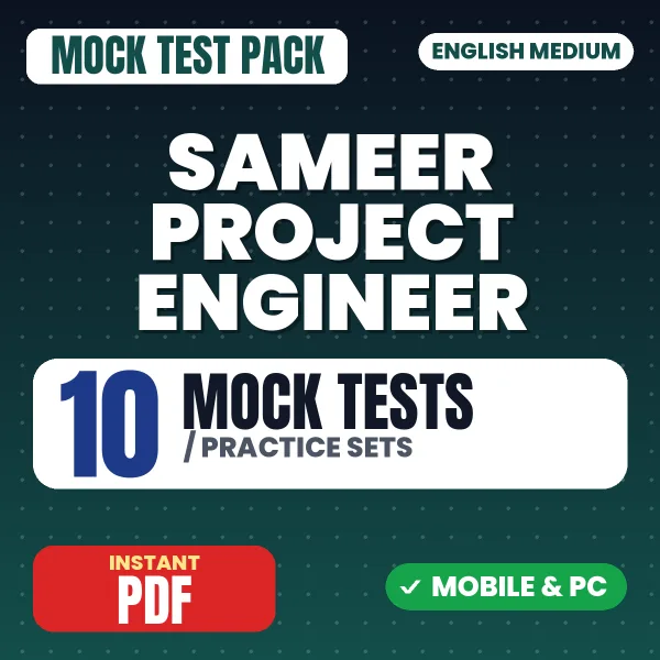 SAMEER Project Engineer Exam (Mechanical Engineering) – 10 Mock Tests / Practice Sets | English Medium PDF Download