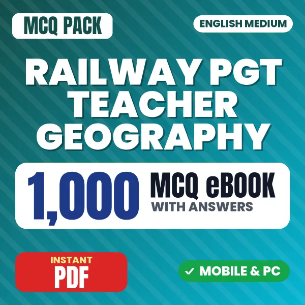 Railway PGT Teacher (Geography) Exam – 1000 MCQ eBook with Answers | English Medium PDF Download
