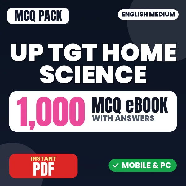 UP TGT Home Science Exam – 1000 MCQ eBook with Answers | English Medium PDF Download