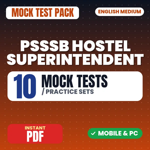 PSSSB Hostel Superintendent Exam – 10 Mock Tests / Practice Sets | English Medium PDF Download