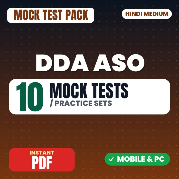 DDA ASO Exam – 10 Mock Tests / Practice Sets | Hindi Medium PDF Download