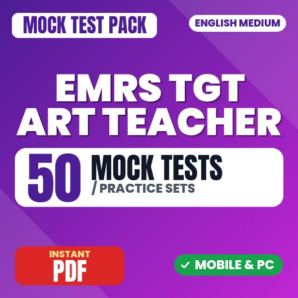 EMRS TGT Art Teacher Tier 2 Exam – 50 Mock Tests / Practice Sets | English Medium PDF Download