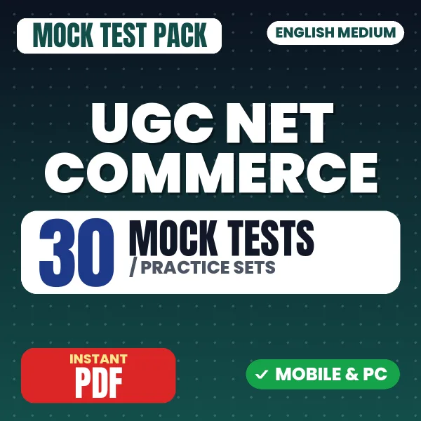UGC NET Commerce Exam – 30 Mock Tests / Practice Sets | English Medium PDF Download