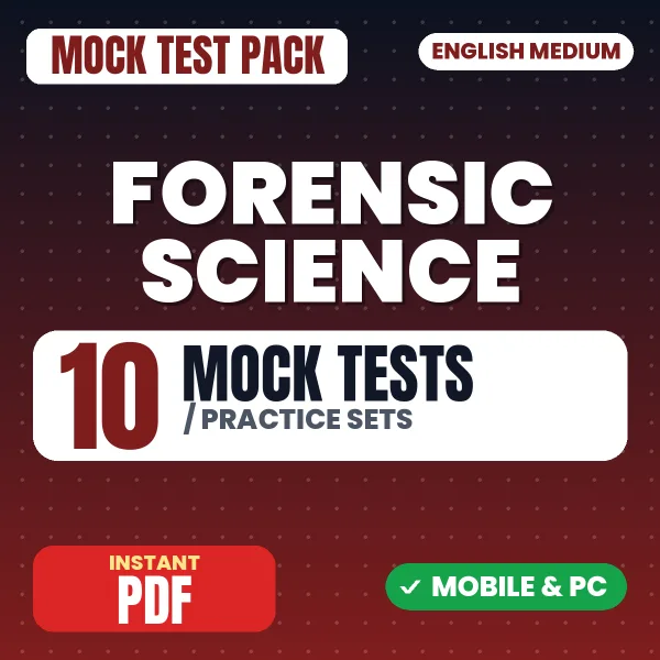 Forensic Science – 10 Mock Tests / Practice Sets | English Medium PDF Download