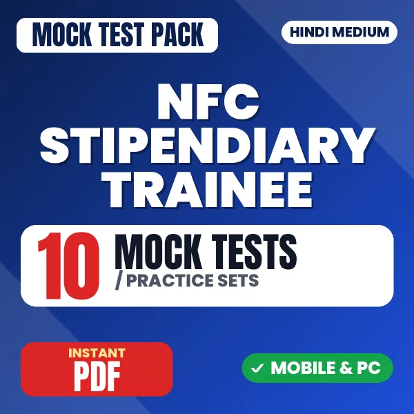 NFC Stipendiary Trainee Prelims Category I Stage I Exam – 10 Mock Tests / Practice Sets | Hindi Medium PDF Download