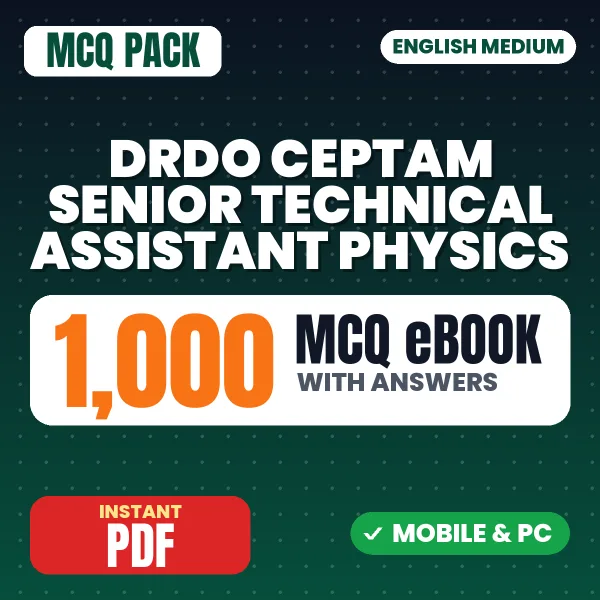 DRDO CEPTAM Senior Technical Assistant (Physics) Exam Tier 1 – 1000 MCQ eBook with Answers | English Medium PDF Download