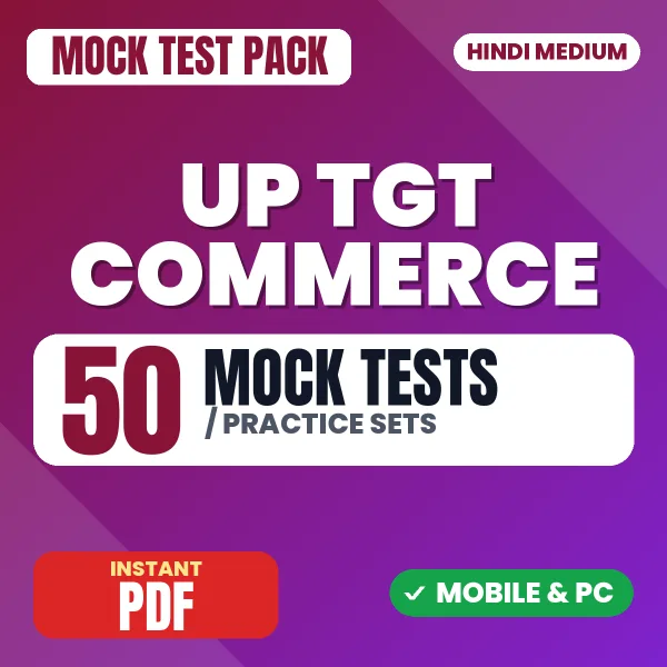 UP TGT Commerce Exam – 50 Mock Tests / Practice Sets | Hindi Medium PDF Download