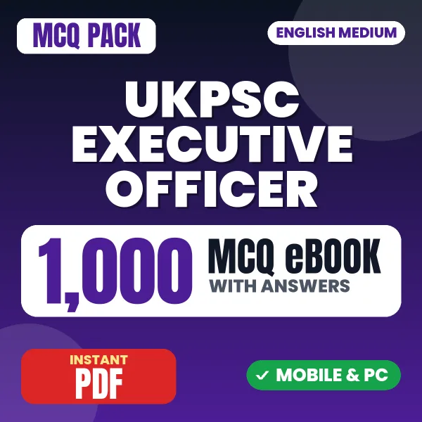 UKPSC Executive Officer (Paper-II) Exam – 1000 MCQ eBook with Answers | English Medium PDF Download