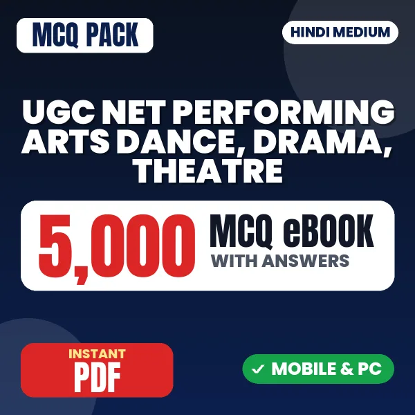 NTA UGC NET Performing Arts - Drama/ Theatre Exam – 5000 MCQ eBook with Answers | Hindi Medium PDF Download