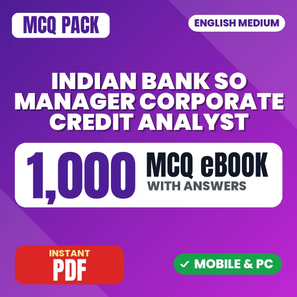 Indian Bank SO (Manager - Corporate Credit Analyst) Exam – 1000 MCQ eBook with Answers | English Medium PDF Download