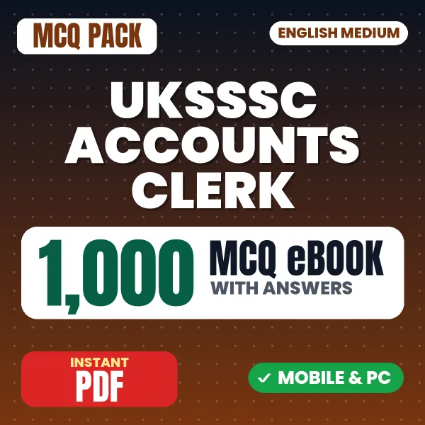 UKSSSC Accounts Clerk Exam – 1000 MCQ eBook with Answers | English Medium PDF Download