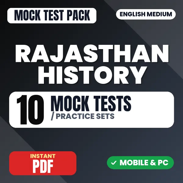 Rajasthan History Exam – 10 Mock Tests / Practice Sets | English Medium PDF Download