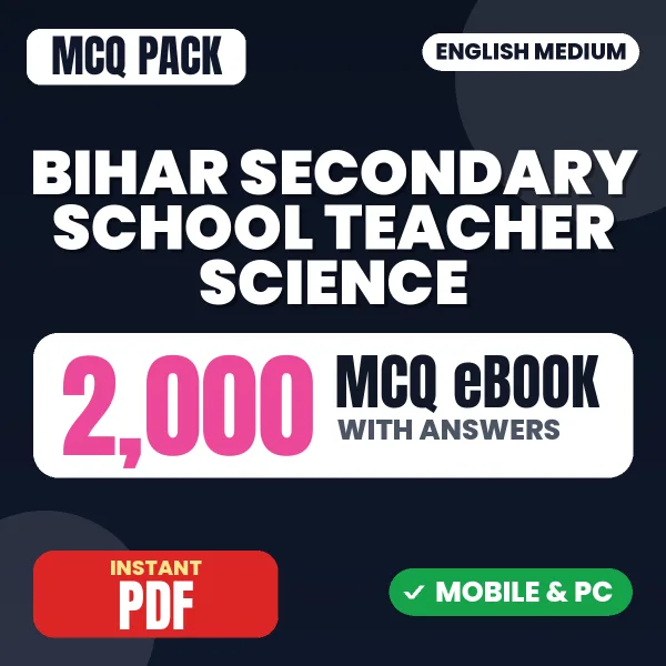 Bihar Secondary School Teacher Science Exam – 2000 MCQ eBook with Answers | English Medium PDF Download