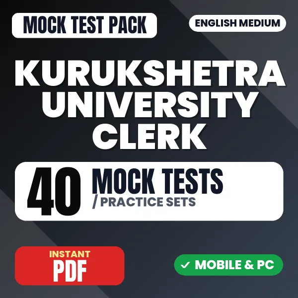 Kurukshetra University Clerk Exam – 40 Mock Tests / Practice Sets | English Medium PDF Download