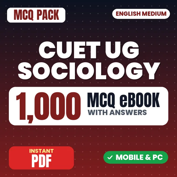 CUET UG Sociology Exam – 1000 MCQ eBook with Answers | English Medium PDF Download