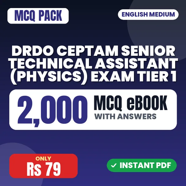 DRDO CEPTAM Senior Technical Assistant (Physics) Exam Tier 1 – 2000 MCQ eBook with Answers | English Medium PDF Download