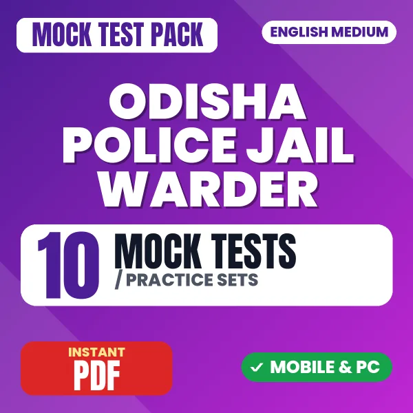 Odisha Police Jail Warder Exam – 10 Mock Tests / Practice Sets | English Medium PDF Download
