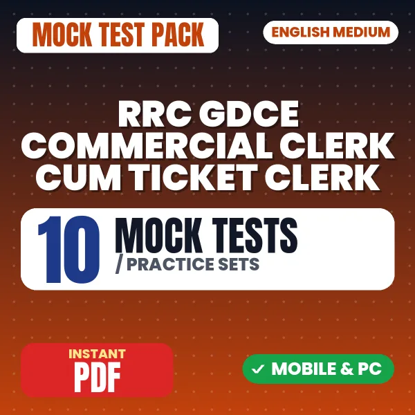 RRC GDCE Commercial Clerk cum Ticket Clerk Exam – 10 Mock Tests / Practice Sets | English Medium PDF Download