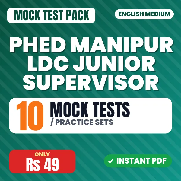 PHED Manipur LDC Junior Supervisor Exam – 10 Mock Tests / Practice Sets | English Medium PDF Download
