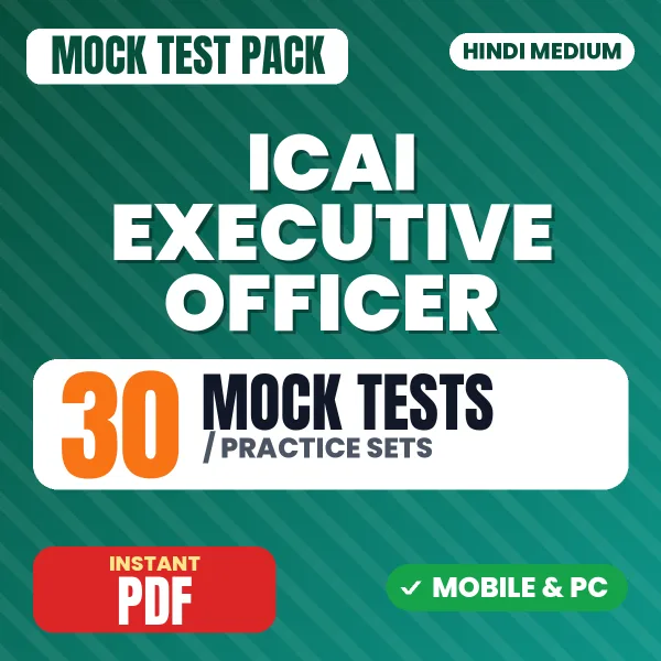 ICAI Executive Officer Exam – 30 Mock Tests / Practice Sets | Hindi Medium PDF Download