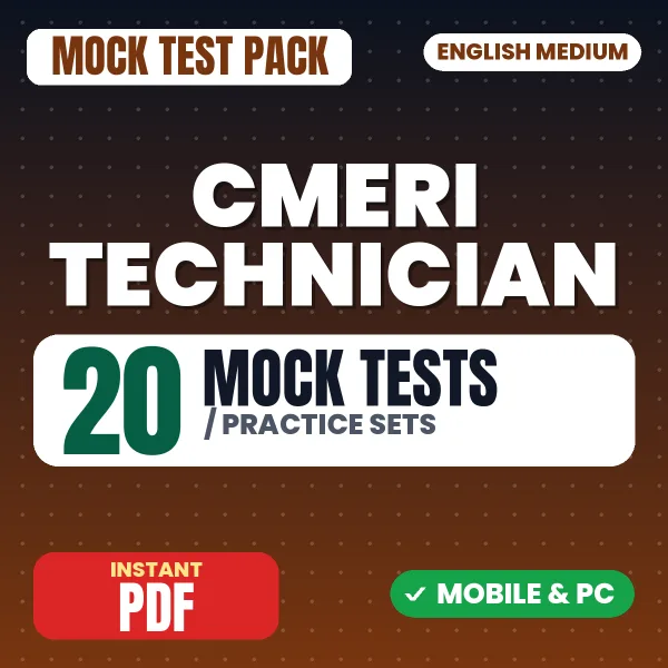CSIR CMERI Technician Exam Paper 1 – 20 Mock Tests / Practice Sets | English Medium PDF Download