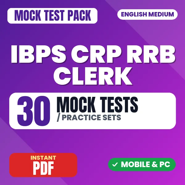 IBPS CRP RRB Clerk Prelims Exam – 30 Mock Tests / Practice Sets | English Medium PDF Download