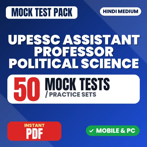 UPESSC Assistant Professor (Political Science) Exam – 50 Mock Tests / Practice Sets | Hindi Medium PDF Download