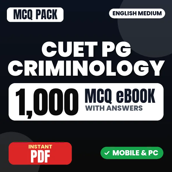 CUET PG Criminology (SCQP10) Exam – 1000 MCQ eBook with Answers | English Medium PDF Download