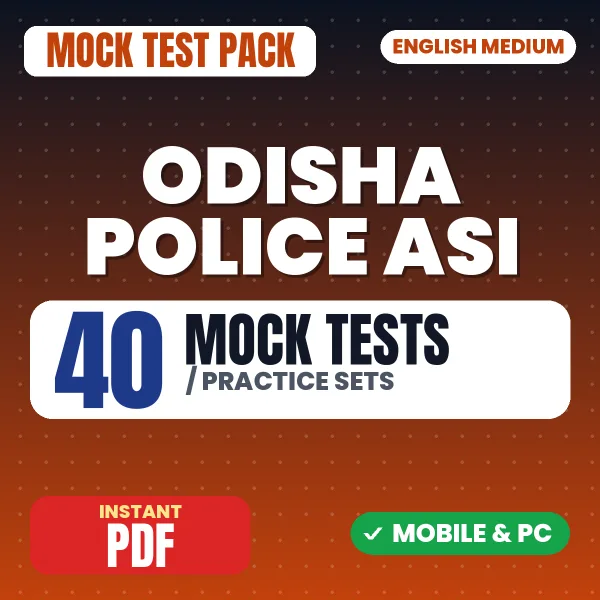 Odisha Police ASI (Paper-III) Exam – 40 Mock Tests / Practice Sets | English Medium PDF Download