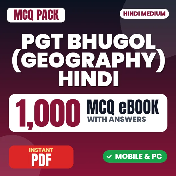 PGT Bhugol (Geography) Exam – 1000 MCQ eBook with Answers | Hindi Medium PDF Download