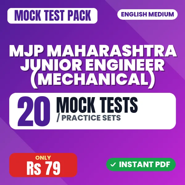 MJP Maharashtra Junior Engineer (Mechanical) Exam – 20 Mock Tests / Practice Sets | English Medium PDF Download