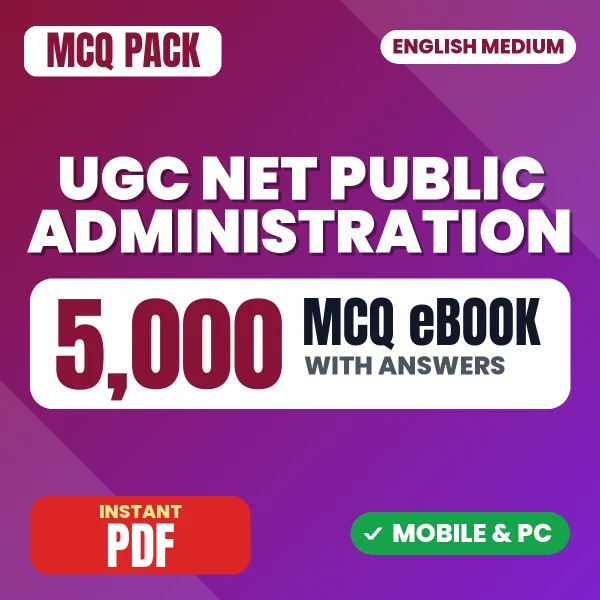 UGC NET Public Administration Exam – 5000 MCQ eBook with Answers | English Medium PDF Download