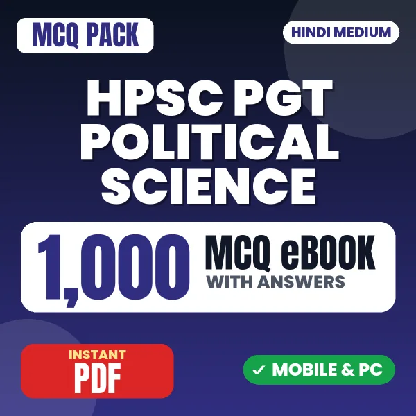 HPSC PGT Political Science Exam Stage I – 1000 MCQ eBook with Answers | Hindi Medium PDF Download
