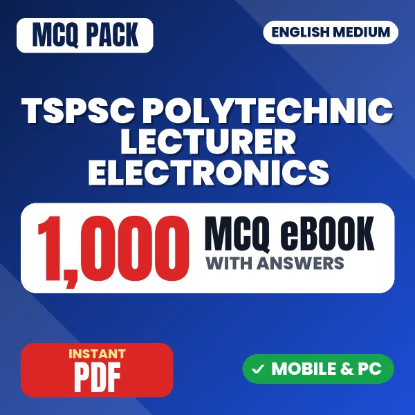 TSPSC Polytechnic Lecturer (Electronics) Exam Paper I – 1000 MCQ eBook with Answers | English Medium PDF Download