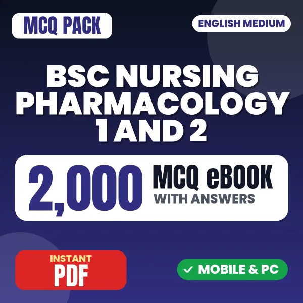 Bsc Nursing 2nd Year (Pharmacology I & II) – 2000 MCQ eBook with Answers | English Medium PDF Download