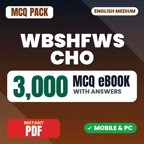 WBSHFWS CHO Exam – 3000 MCQ eBook with Answers | English Medium PDF Download
