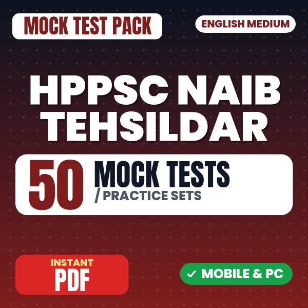 HPPSC Naib Tehsildar (Prelims) Exam – 50 Mock Tests / Practice Sets | English Medium PDF Download