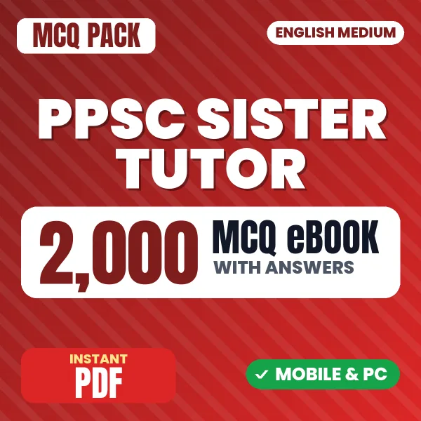 PPSC Sister Tutor Exam – 2000 MCQ eBook with Answers | English Medium PDF Download