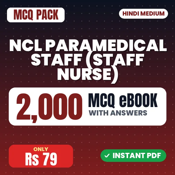 NCL Paramedical Staff (Staff Nurse) Exam – 2000 MCQ eBook with Answers | Hindi Medium PDF Download