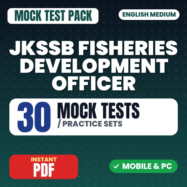 JKSSB Fisheries Development Officer Exam – 30 Mock Tests / Practice Sets | English Medium PDF Download
