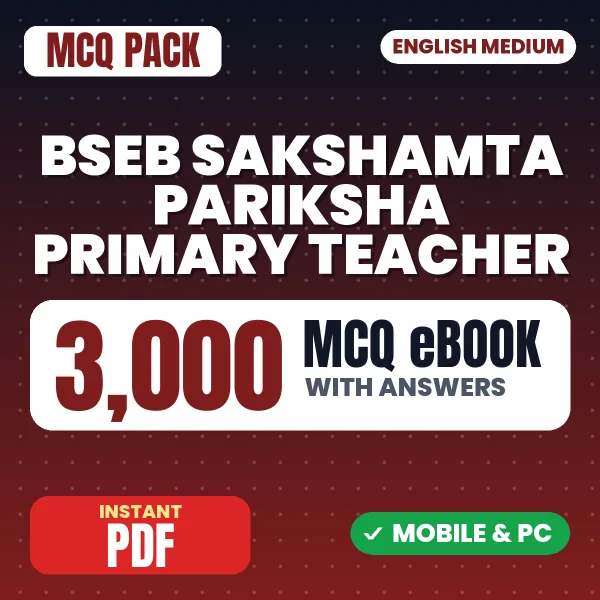 BSEB Sakshamta Pariksha Primary Teacher Exam – 3000 MCQ eBook with Answers | English Medium PDF Download