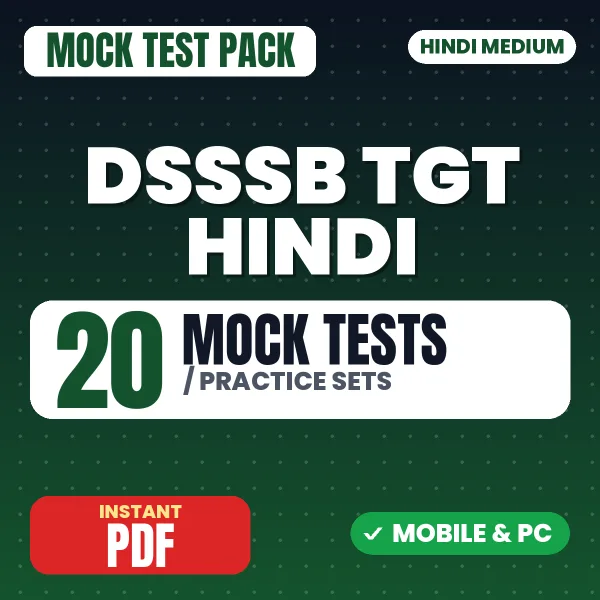 DSSSB TGT Hindi Exam – 20 Mock Tests / Practice Sets | Hindi Medium PDF Download