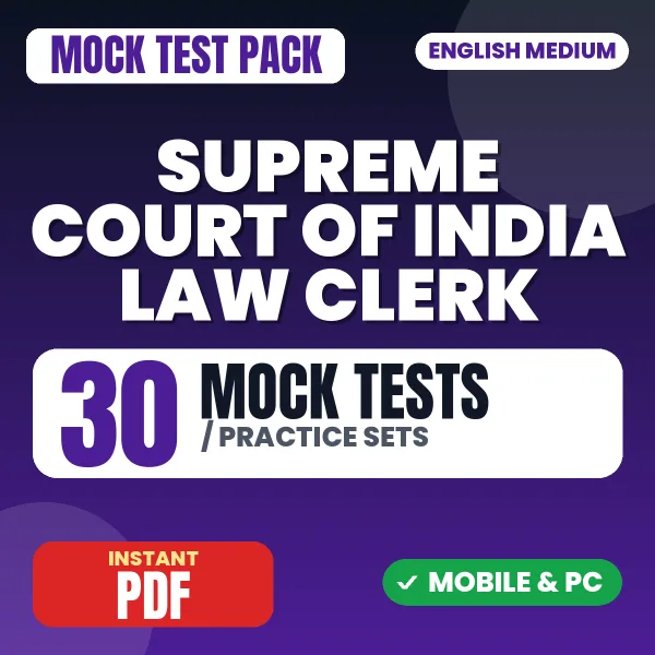 Supreme Court of India Law Clerk Exam – 30 Mock Tests / Practice Sets | English Medium PDF Download