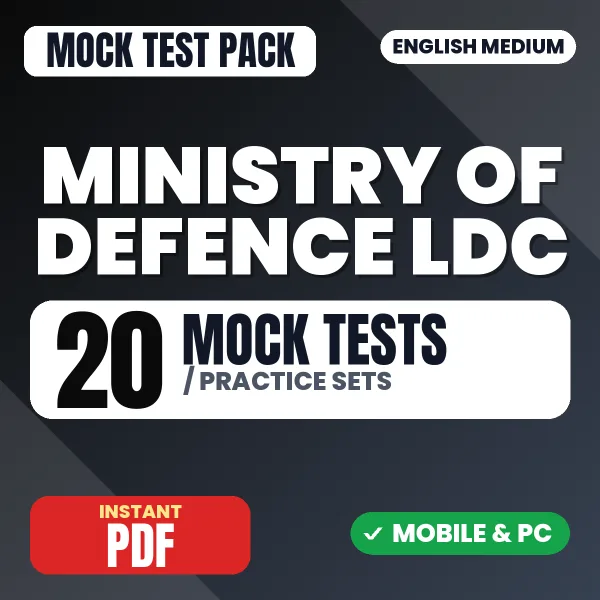 Ministry of Defence LDC Exam – 20 Mock Tests / Practice Sets | English Medium PDF Download