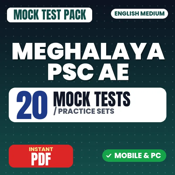 Meghalaya PSC AE Exam (Civil) – 20 Mock Tests / Practice Sets | English Medium PDF Download