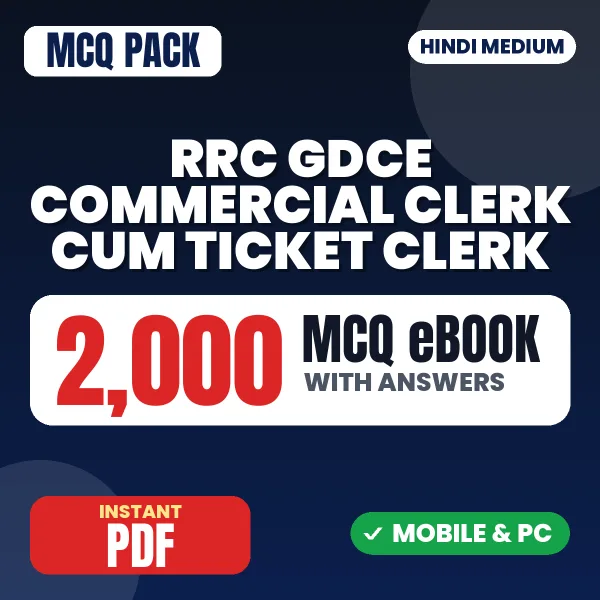 RRC GDCE Commercial Clerk cum Ticket Clerk Exam – 2000 MCQ eBook with Answers | Hindi Medium PDF Download