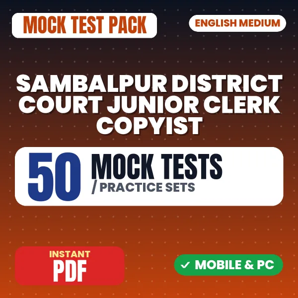 Sambalpur District Court Junior Clerk Copyist Exam (English) – 50 Mock Tests / Practice Sets | English Medium PDF Download