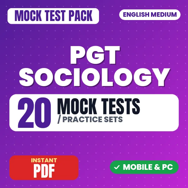 PGT Samajsastra (Sociology) Exam – 20 Mock Tests / Practice Sets | English Medium PDF Download